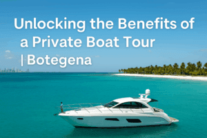 Unlocking Benefits of Private Boat Tour
